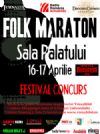 Detalii despre Folk Maraton - Festival Concurs - ABONAMENTE - 16-17 Aprilie
