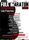 Detalii despre Folk Maraton - Festival Concurs - Ziua I - 16 Aprilie