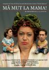 Detalii despre Ma mut la mama - 17 Martie