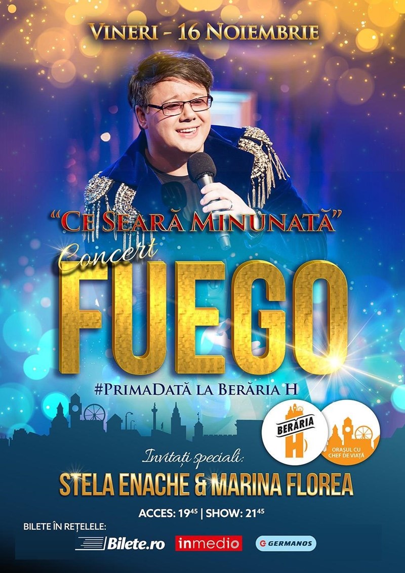 bilete Concert Fuego - Ce seara minunata