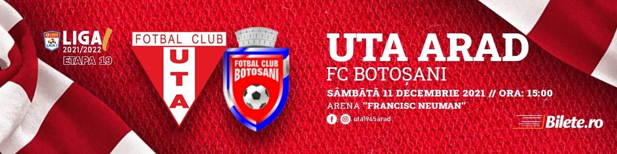 bilete UTA ARAD - FC Botosani - CASA Liga 1