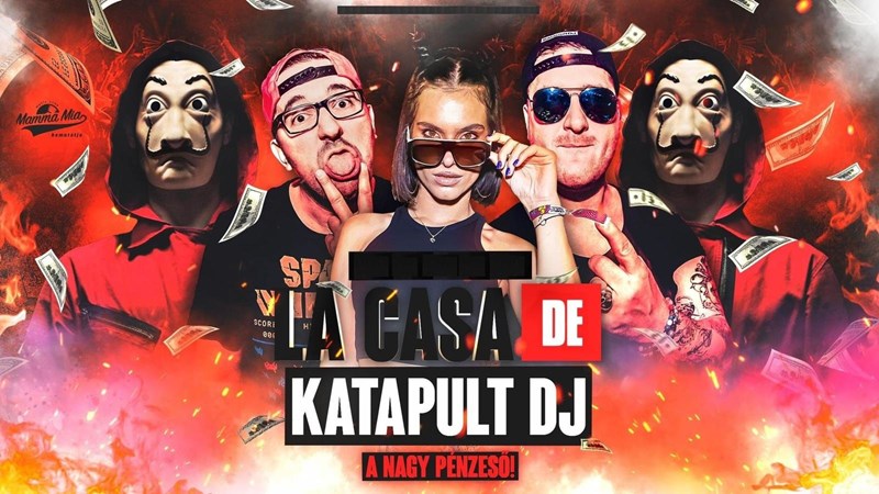 bilete La Casa de KATAPULT DJ