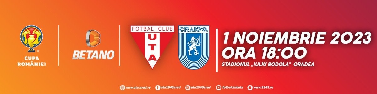 bilete Uta Arad - Universitatea Craiova - Cupa Romaniei