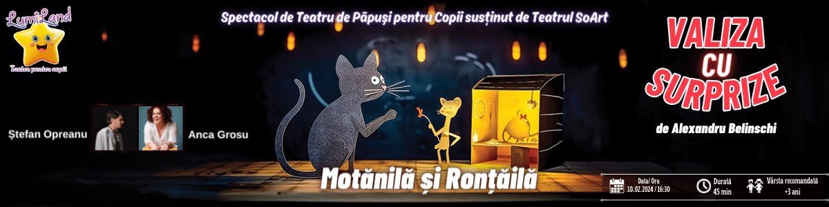 bilete Rontaila si Motanila