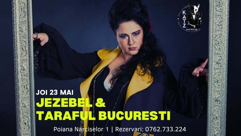 bilete Jezebel & Taraful Bucuresti