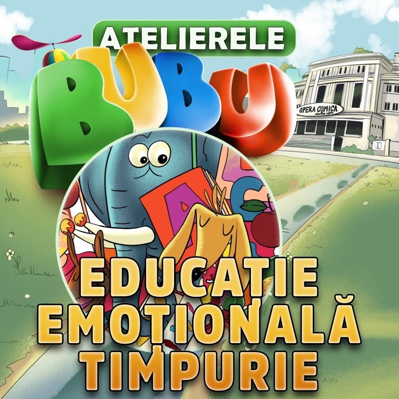 bilete Atelierele Bubu - Educatie Emotionala Timpurie