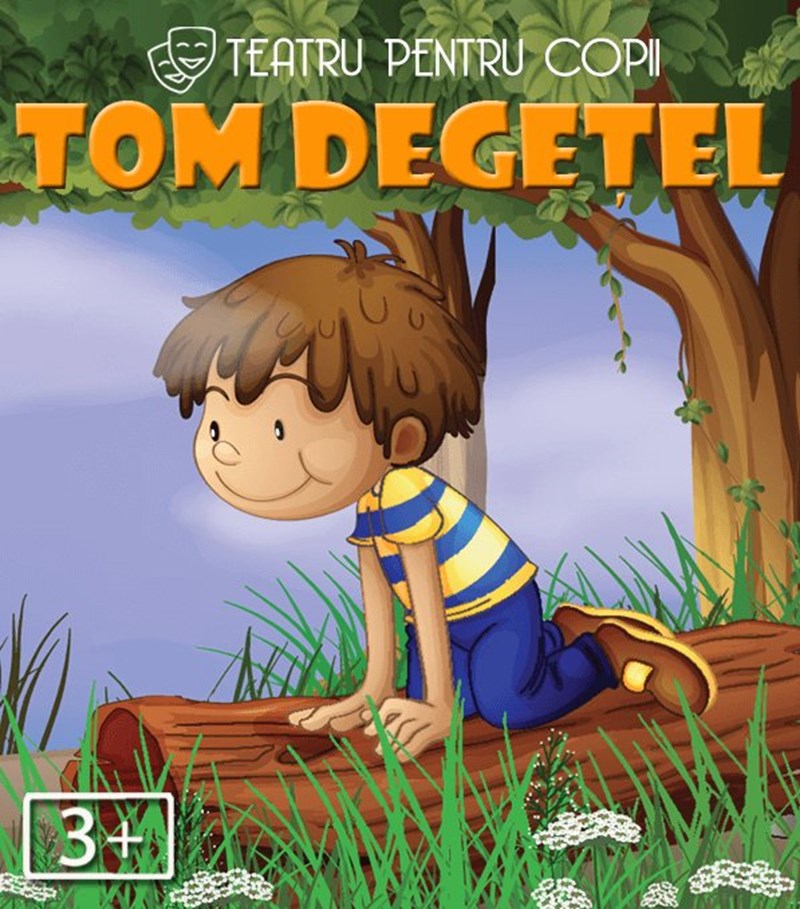 bilete Tom Degețel @ Diverta Lipscani