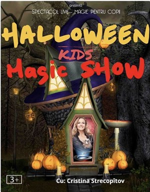 Halloween Magic Kids Show @ Diverta Lipscani