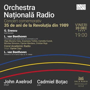 Enescu – Beethoven – C.Boțac, J. Axelrod, ONR