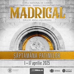 Corul Madrigal: Turneul National Saptamana Patimilor