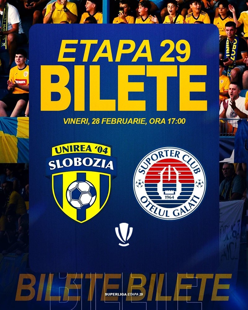 bilete Unirea Slobozia - SC Otelul Galati