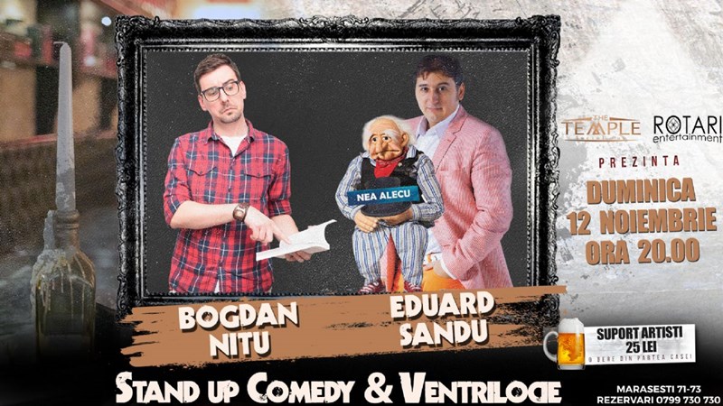 bilete Stand Up Comedy si Ventrilocie cu Bogdan Nitu si Eduard Sandu