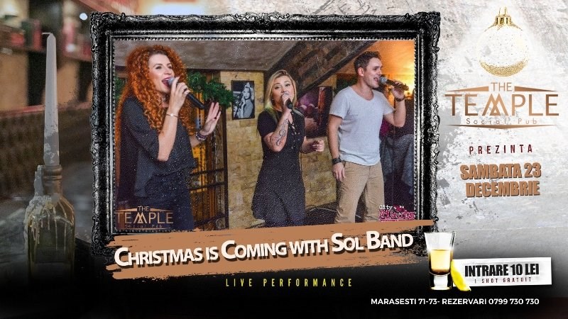 bilete Christmas Is Coming with Sol Band